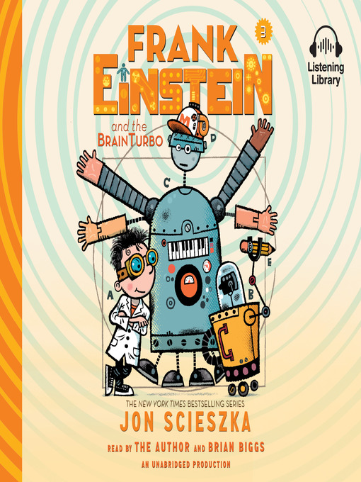 Title details for Frank Einstein and the BrainTurbo by Jon Scieszka - Available